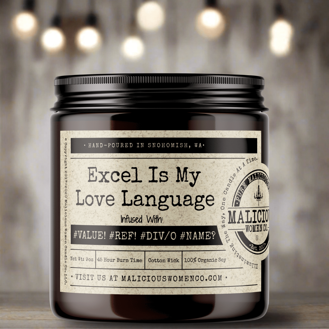 Excel Is My Love Language - Malicious Women Co. - Candles