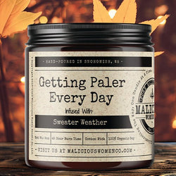 Getting Paler Every Day - Infused With "Sweater Weather" - Malicious Women Co. - FallCandles