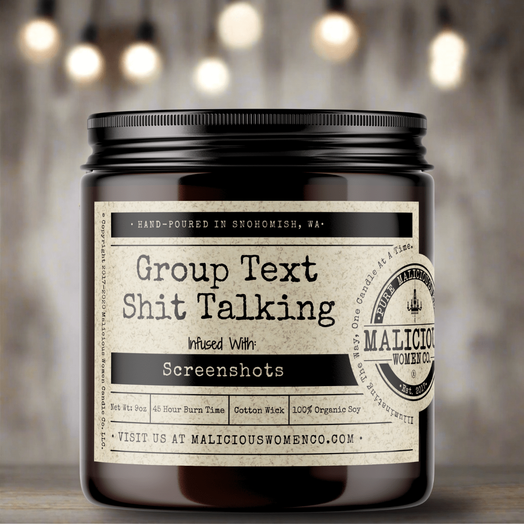 Group Text Shit Talking - Malicious Women Co. - Candle