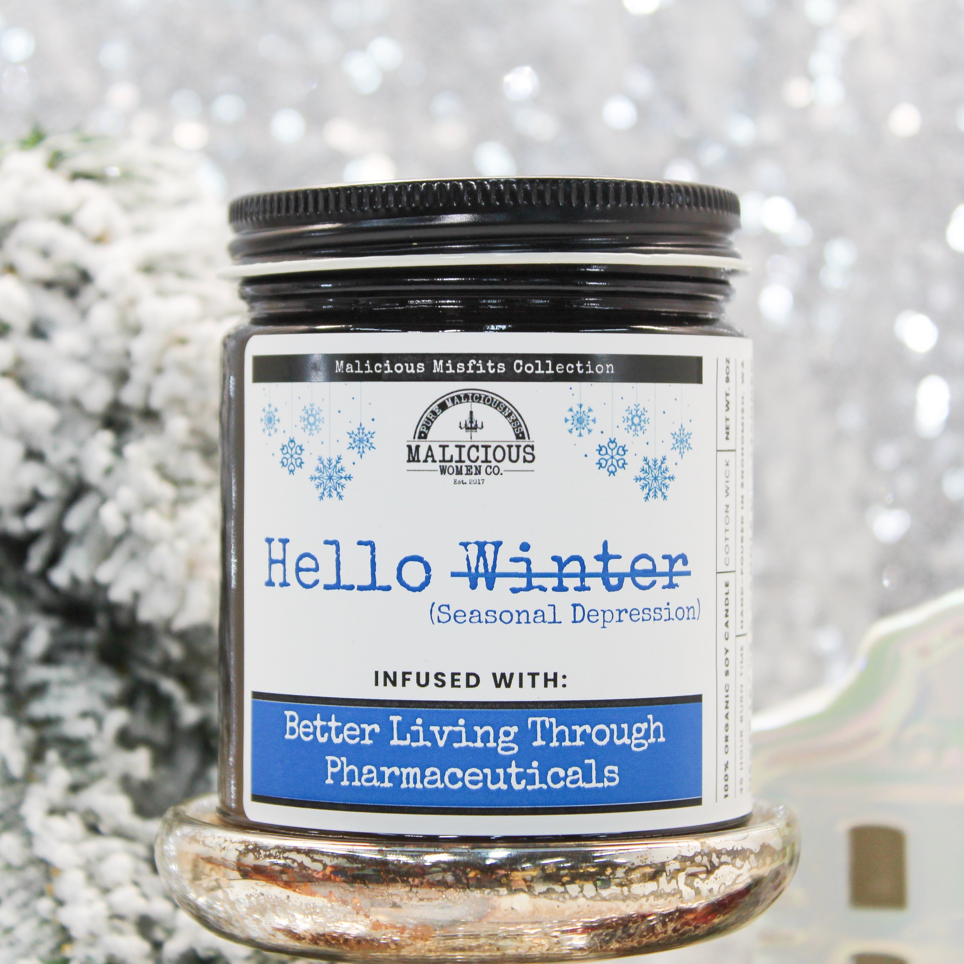 Hello Seasonal Depression - Malicious Misfits Collection - Malicious Women Co. - MM Candles