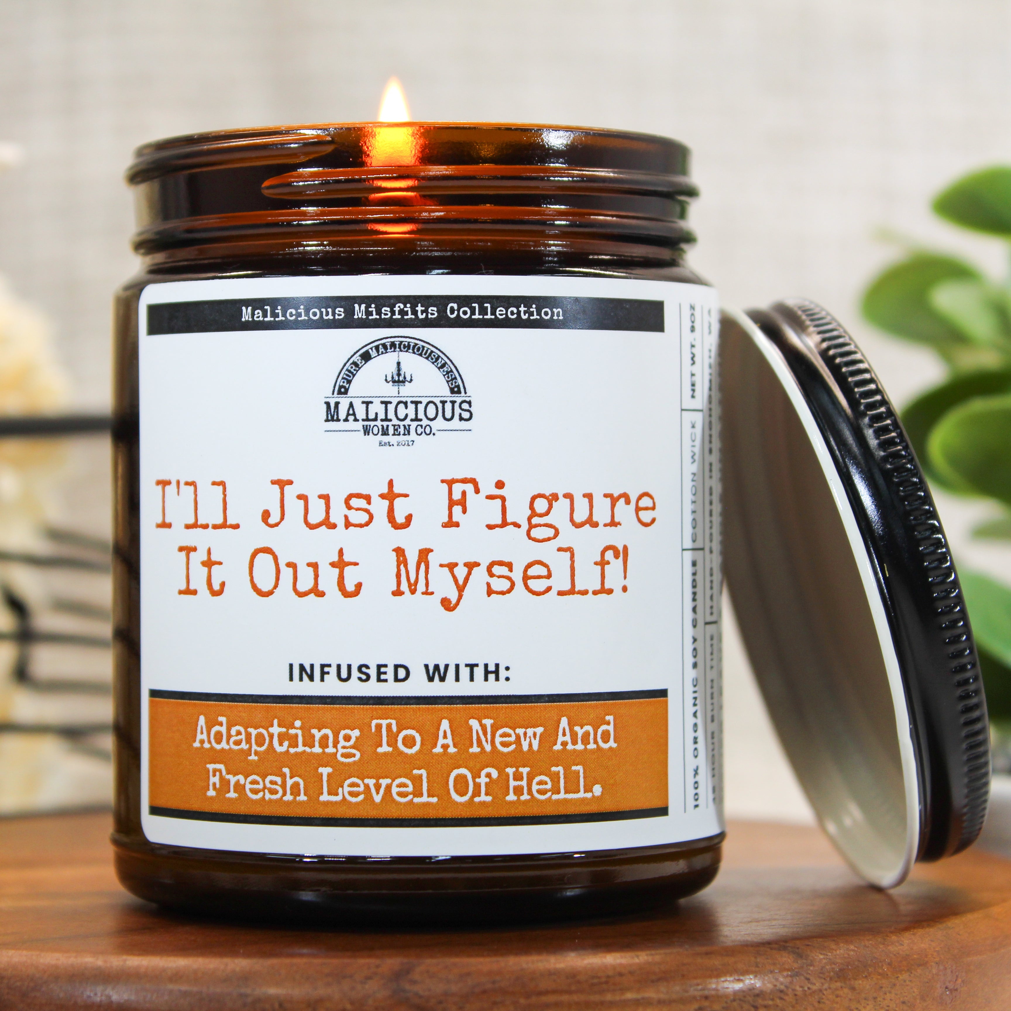 I'll Just Figure It Out Myself - Malicious Misfit Collection - Malicious Women Co. - MM Candles