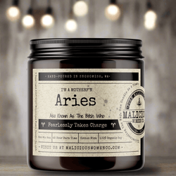 I'm a MotherF'n Aries (Mar 21 - Apr 19) The Zodiac Bitch - Malicious Women Co. - Candles