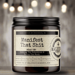 Manifest That Shit - Malicious Women Co. - Candles