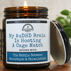 My AuDHD Brain Is Hosting A Cage Match - Malicious Misfits Collection - Malicious Women Co. - MM Candles