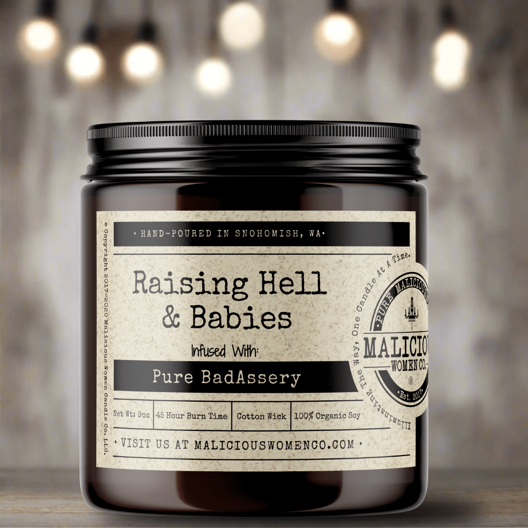 Raising Hell & Babies - Malicious Women Co. - Candles