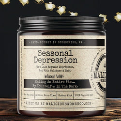 Seasonal Depression (It's Like Regular Depression, But With Holidays & Shit) - Malicious Women Co. - FallCandles