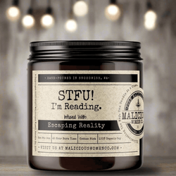 STFU! I'm Reading - Malicious Women Co. - Candles