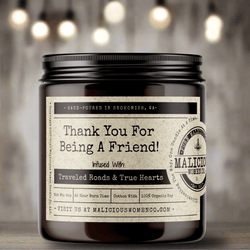 Thank You For Being A Friend! - Malicious Women Co. - Candles