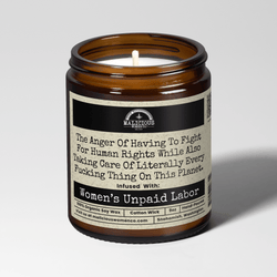 The Anger Of Having To Fight For Human Rights 9oz Political Candle Malicious Women Co - Malicious Women Co. - Candles