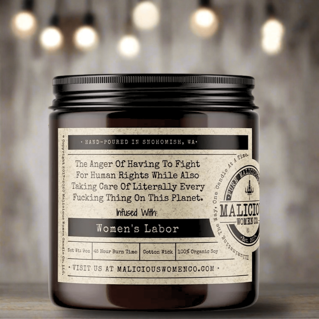 The Anger Of Having To Fight For Human Rights While Also Taking Care Of Literally Every Fucking Thing On This Planet. - Malicious Women Co. - Candles