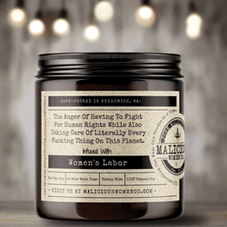 The Anger Of Having To Fight For Human Rights While Also Taking Care Of Literally Every Fucking Thing On This Planet. - Malicious Women Co. - Candles