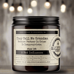They Call Me Grandma Because 'Partner In Crime' Is Inappropriate. - Malicious Women Co. - Candles