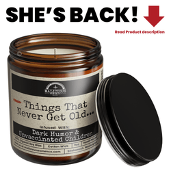 Things That Never Get Old - Malicious Women 9oz Soy Candle - Malicious Women Co. - Candles