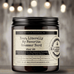 Your, Literally My Favorite Grammar Nerd - Malicious Women Co. - Candles