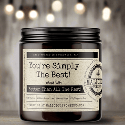 You're Simply The Best! - Malicious Women Co. - Candles