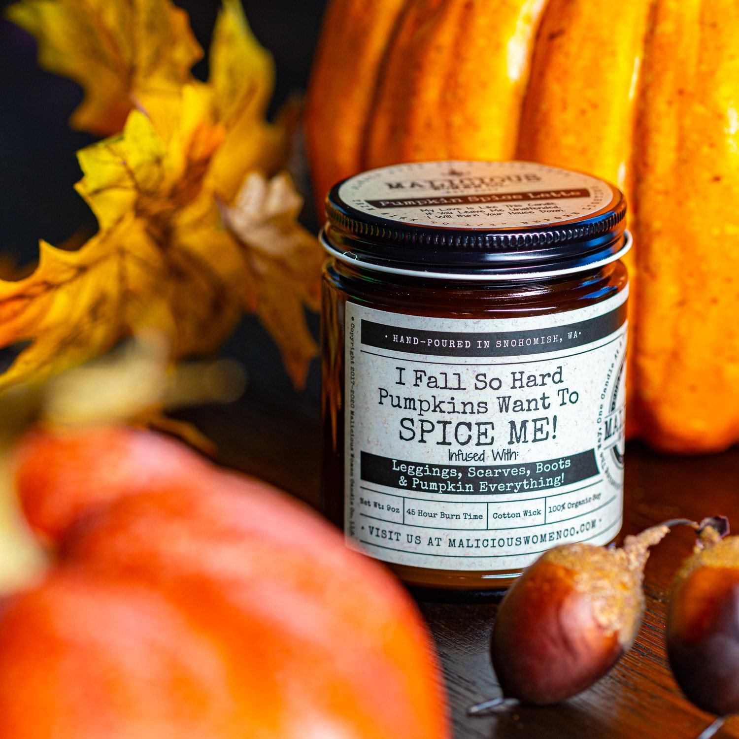 I Fall So Hard Pumpkins Want To Spice Me! Infused With 